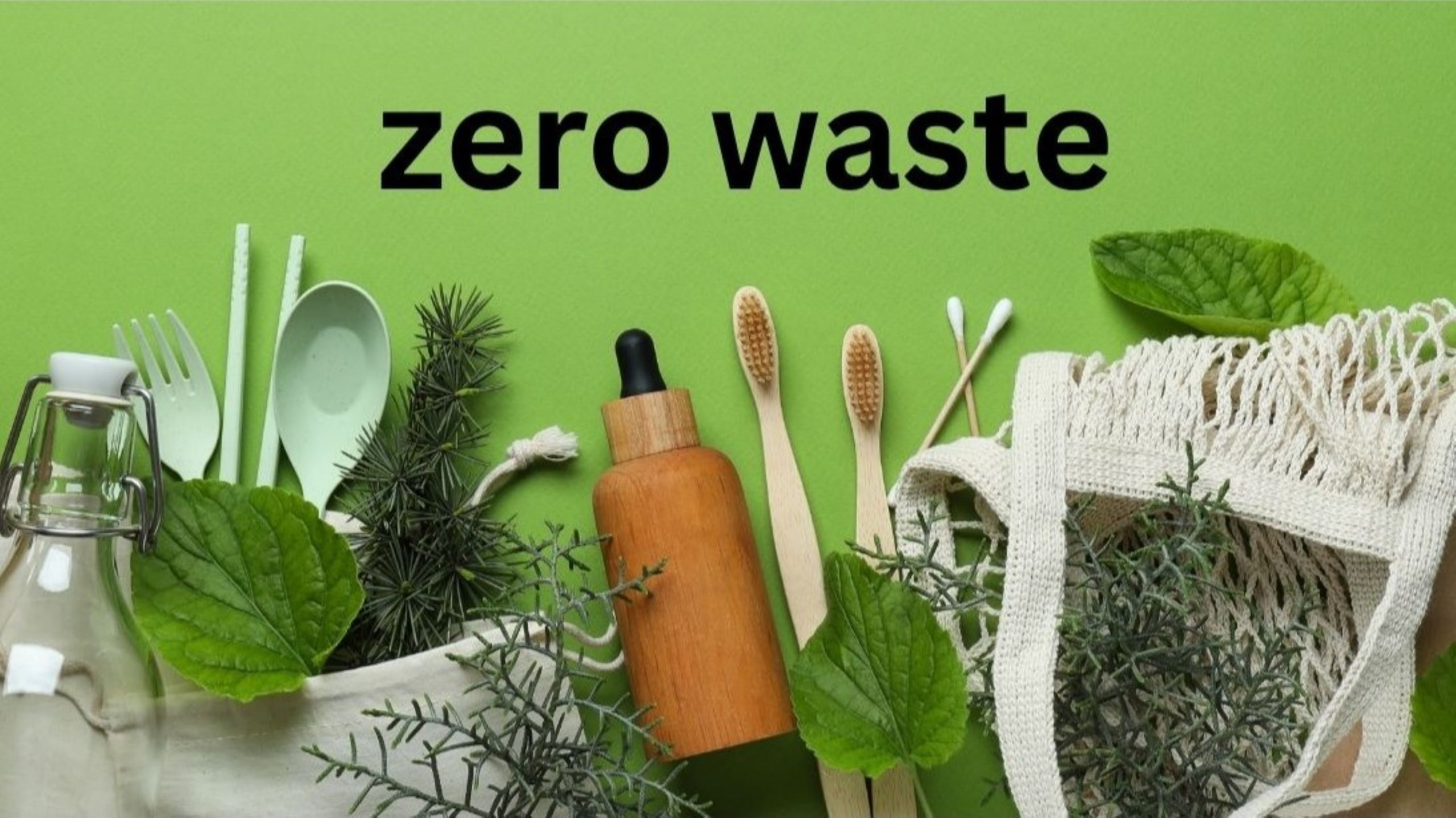 Zero waste essentials including reusable bottles, bamboo toothbrushes, and eco bags for sustainable living in morocco.